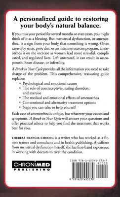 A Break in Your Cycle(English, Hardcover, Francis-Cheung Theresa)