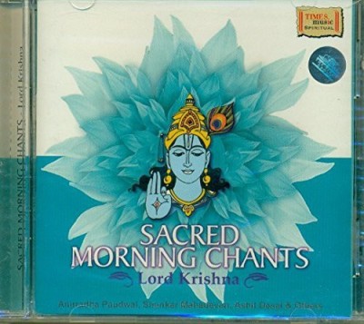 Sacred Morning Chants - Lord Krishna Audio CD Standard Edition(Hindi - Anuradha Paudwal (Artist), & 2 More)