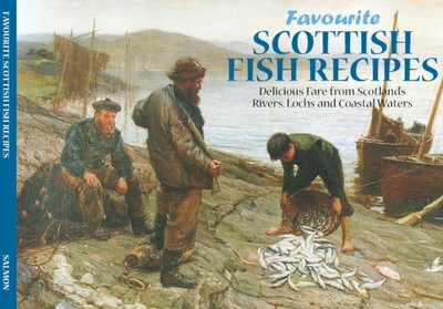SCOTTISH FISH RECIPES (FAVOURITE RECIPES) [Paperback] Salmon(Paperback, Salmon)