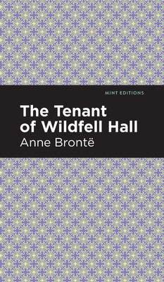 The Tenant of Wildfell Hall(English, Hardcover, Bronte Anne)