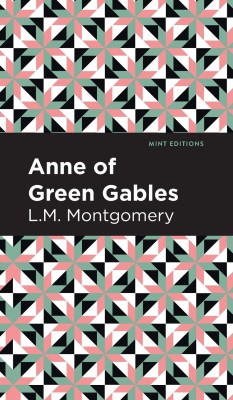 Anne of Green Gables(English, Hardcover, Montgomery L. M.)