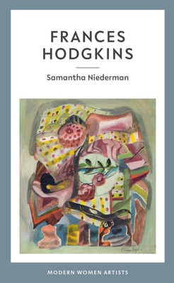 Frances Hodgkins(English, Hardcover, Niederman Samantha)