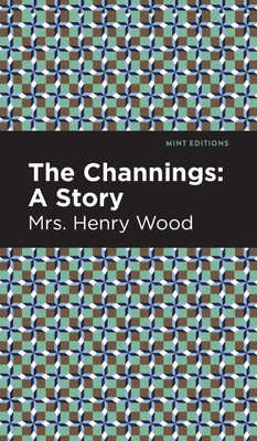 The Channings(English, Hardcover, Wood Mrs. Henry)