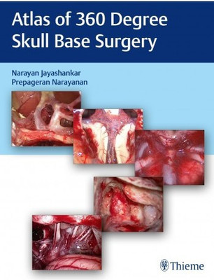 Atlas of 360 Degree Skull Base Surgery(English, Hardcover, unknown)