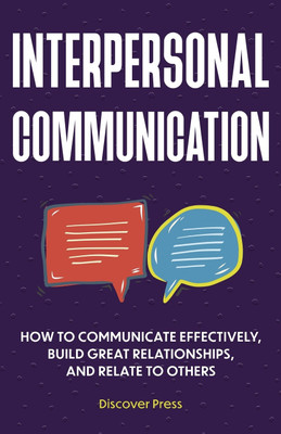 Interpersonal Communication(English, Paperback, Press Discover)