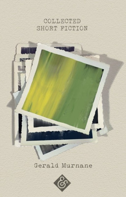 Collected Short Fiction(English, Paperback, Murnane Gerald)