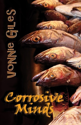 Corrosive Minds(English, Paperback, Giles Vonnie)