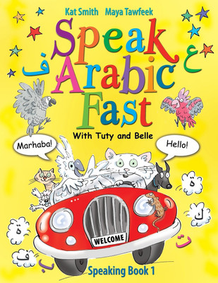 Speak Arabic Fast - Speaking Book 1(English, Paperback, Smith Kat)