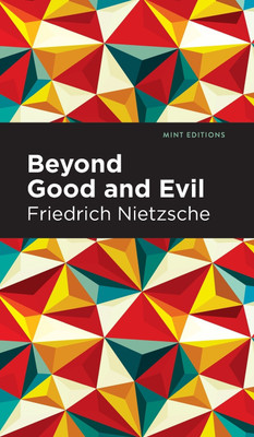 Beyond Good and Evil(English, Hardcover, Nietzsche Friedrich)