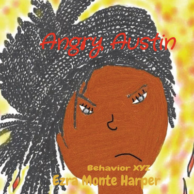 Angry Austin(English, Paperback, Harper Ezra Monte)