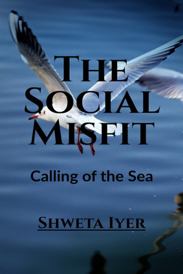 The Social Misfit(English, Paperback, Shweta Iyer)