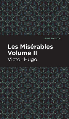 Les Miserables Volume II(English, Hardcover, Hugo Victor)