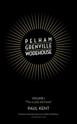 Pelham Grenville Wodehouse(English, Hardcover, Kent Paul)