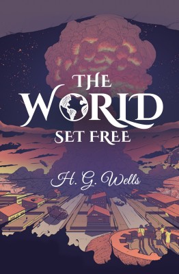 The World Set Free(English, Paperback, Wells Hg)