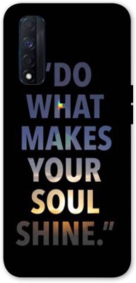 NDCOM Back Cover for Realme Narzo 30 Do What Makes Your Soul Shine Printed(Multicolor, Hard Case, Pack of: 1)