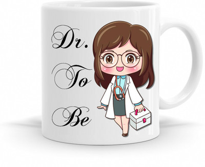 R CREATION Dr.to be Printed female Ceramic Coffee Mug(325 ml)