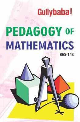BES-143 : Pedagogy Of Mathematics(Paperback, GPH Panel of Experts)