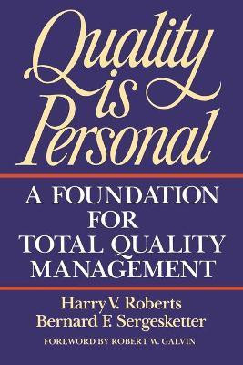 Quality Is Personal  - A Foundation for Total Quality Management(English, Paperback, Roberts Harry)