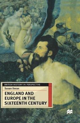 England and Europe in the Sixteenth Century(English, Paperback, Doran Susan)