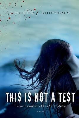 This is Not a Test(English, Paperback, Summers Courtney)