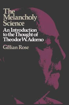 Melancholy Science(English, Paperback, Rose Gillian)