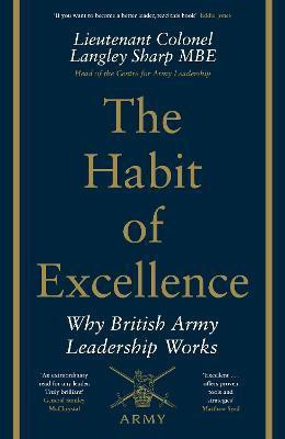 The Habit of Excellence(English, Hardcover, Sharp Langley Lt Col)