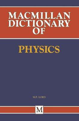 Macmillan Dictionary of Physics(English, Paperback, unknown)