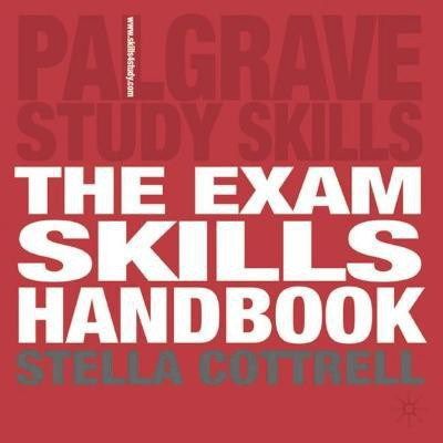 The Exam Skills Handbook(English, Paperback, Cottrell Stella)