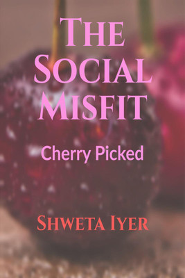 The Social Misfit(English, Paperback, Shweta Iyer)