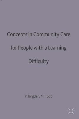 Concepts in community care for people with a learning difficulty(English, Paperback, unknown)