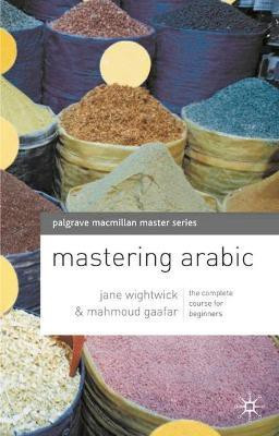 Mastering Arabic(English, Paperback, Wightwick Jane)