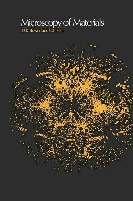 Microscopy of Materials(English, Paperback, Bowen David Keith)
