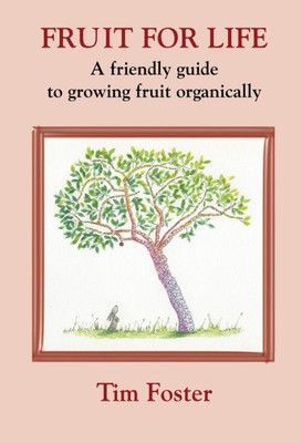 FRUIT FOR LIFE(English, Paperback, FOSTER TIM)