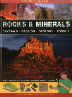 Exploring Science: Rocks & Minerals(English, Hardcover, Challoner Jack, Walshore Rodney)