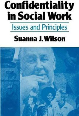 Confidentiality in Social Work(English, Paperback, Wilson Janet)