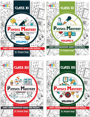 Physics Mastery Set Of 4 Volume 1 And 2 Of Both Class 11 And 12 New Edition 2021-22 By Dr Manjeet Singh Most Powerful Reference Book For Physics Ncert Class 11 Physics Class 12 NEET Plus JEE Exam(Paperback, DR. MANJEET SINGH) Physics Mastery Set Of 4 Volume 1 And 2 Of Both Class 11 And 12 New Edition 2021-22 By Dr Manjeet Singh Most Powerful Reference Book For Physics Ncert Class 11 Physics Class 12 NEET Plus JEE Exam(Paperback, DR. MANJEET SINGH)