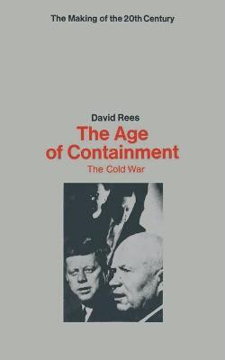 The Age of Containment(English, Paperback, Rees David)