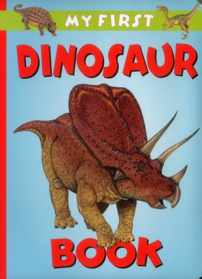 My First Dinosaur Book(English, Board book, Rosewarne Graeme)