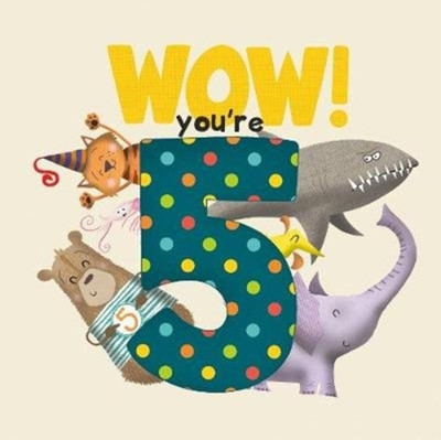 WOW! You're Five birthday book(English, Paperback, Tapper Lucy)