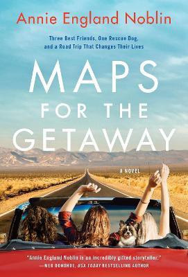 Maps for the Getaway(English, Paperback, Noblin Annie England)