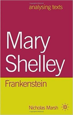 Mary Shelly, Frankenstien(English, Paperback, Nicholas Marsh)