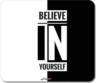 FirseBUY Designer Mouse pad, Believe in Yourself Quotes Printed Non-Slip Skid Resistant Surface Rubber Mouse Mat for Home and Office Non Slip Base Mousepad(Multicolor)