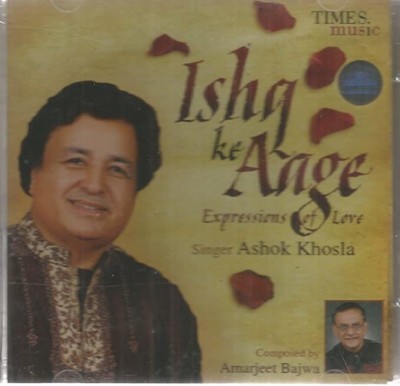 Ishq Ke Aage - Expression of Love Audio CD Standard Edition(Hindi - Ashok Khosla (Artist), Atul Raninga (Composer))