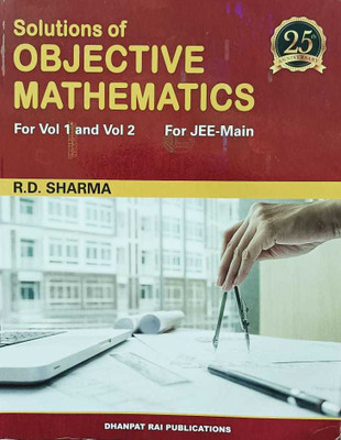 Solutions Of Objective Mathematics(Papernack, R.D. Sharma)