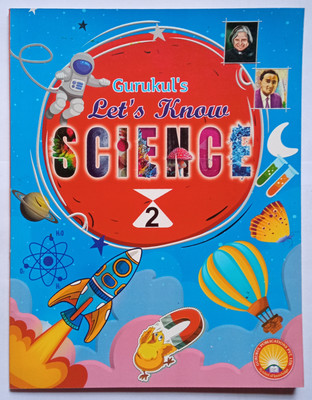 Gurukul Let's Know Science Class 2 For CBSE Students(Paperback, F.A.Khan)