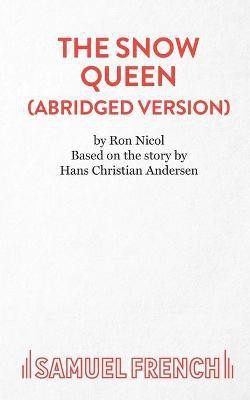 The Snow Queen (Abridged)(English, Paperback, Nicol Ron)