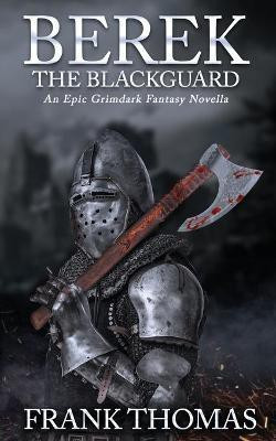 Berek The Blackguard(English, Paperback, Thomas Frank)