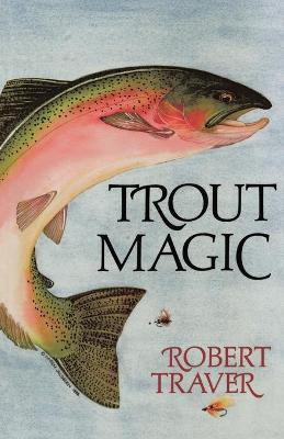 Trout Magic(English, Paperback, Traver Robert)