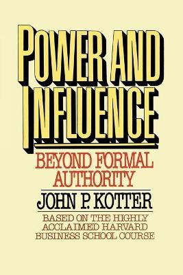 Power and Influence(English, Paperback, Kotter John P.)
