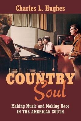 Country Soul(English, Paperback, Hughes Charles L.)